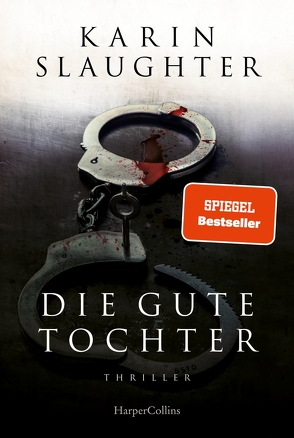 Die gute Tochter von Kinzel,  Fred, Slaughter,  Karin