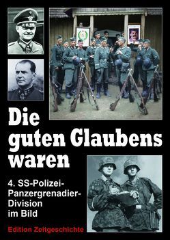 Die guten Glaubens waren von Truppenkameradschaft der SS-Polizei-Division/Friedrich Husemann