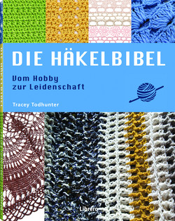 Die Häkelbibel von Todhunter,  Tracey