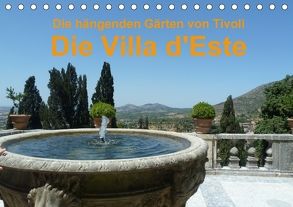 Die hängenden Gärten von Tivoli – Die Villa d’Este (Tischkalender 2018 DIN A5 quer) von Weimar,  Vincent