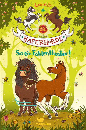 Die Haferhorde – So ein Fohlentheater! von Dulleck,  Nina, Kolb,  Suza