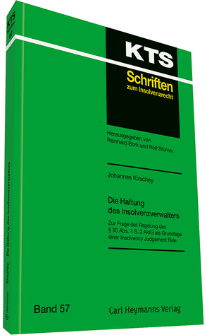 Die Haftung des Insolvenzverwalters von Kirschey,  Johannes