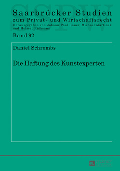 Die Haftung des Kunstexperten von Schrembs,  Daniel