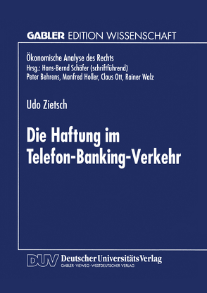 Die Haftung im Telefon-Banking-Verkehr von Zietsch,  Udo