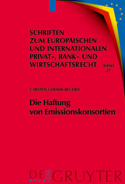 Die Haftung von Emissionskonsortien von Gerner-Beuerle,  Carsten