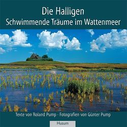 Die Halligen von Pump,  Günter, Pump,  Roland