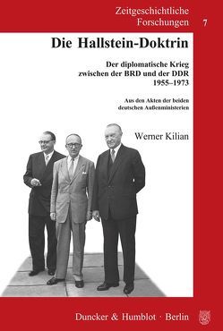 Die Hallstein-Doktrin. von Kilian,  Werner