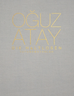 Die Haltlosen von Atay,  Oguz