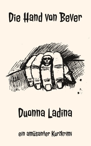 Die Hand von Bever von Ladina,  Duonna