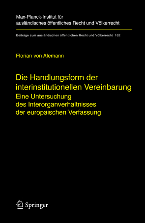 Die Handlungsform der interinstitutionellen Vereinbarung von Alemann,  Florian