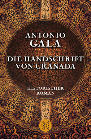 Die Handschrift von Granada von Gala,  Antonio, Grüneisen,  Lisa
