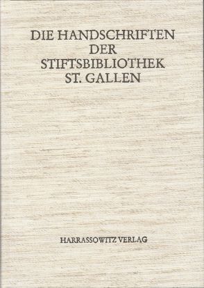 Die Handschriften der Stiftsbibliothek St. Gallen von Scarpatetti,  Beat M von