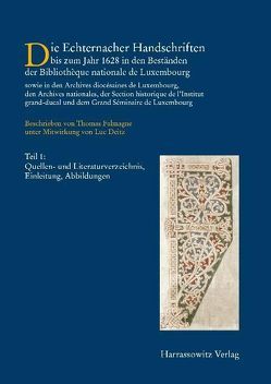 Die Handschriften des Großherzogtums Luxemburg von Deitz,  Luc, Falmagne,  Thomas