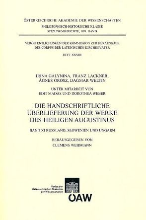 Die handschriftliche Überlieferung der Werke des Heiligen Augustinus von Weidmann,  Clemens