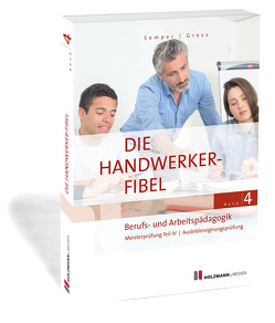 Die Handwerker-Fibel von Gress,  Bernhard, Semper,  Dr. Lothar