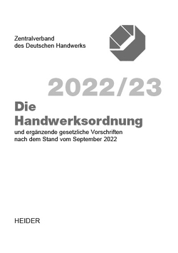 Die Handwerksordnung 2022/23 von Zentralverband des Deutschen Handwerks