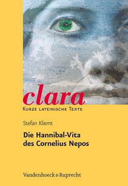 Die Hannibal-Vita des Cornelius Nepos von Kliemt,  Stefan, Müller,  Hubert