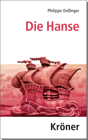 Die Hanse von Dollinger,  Philippe, Henn,  Volker, Jörn,  Nils, Krabusch,  Marga