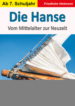 Die Hanse von Heitmann,  Friedhelm