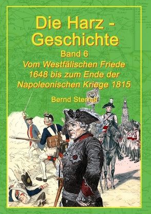 Die Harz-Geschichte 6 von Sternal,  Bernd