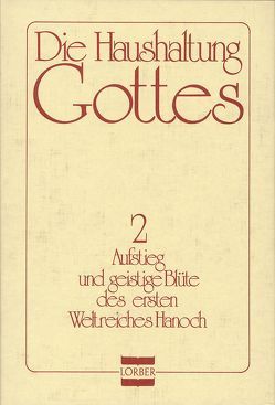 Die Haushaltung Gottes von Lorber,  Jakob