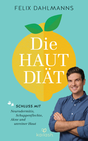 Die Hautdiät von Dahlmanns,  Felix