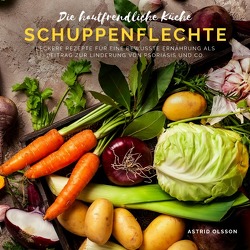 Die hautfreundliche Küche: Schuppenflechte von Olsson,  Astrid