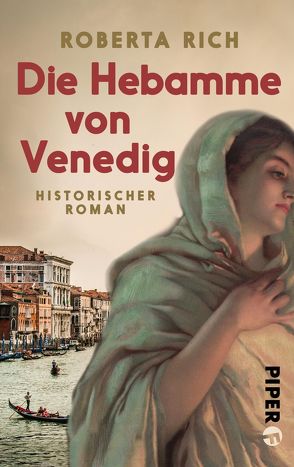 Die Hebamme von Venedig von Löcher-Lawrence,  Werner, Rich,  Roberta