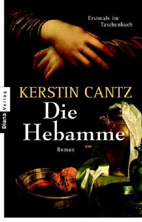 Die Hebamme von Cantz,  Kerstin