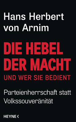 Die Hebel der Macht von Arnim,  Hans Herbert von