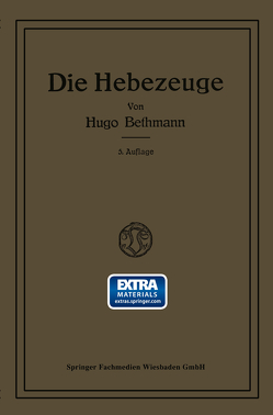 Die Hebezeuge von Bethmann,  Hugo