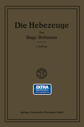 Die Hebezeuge von Bethmann,  Hugo