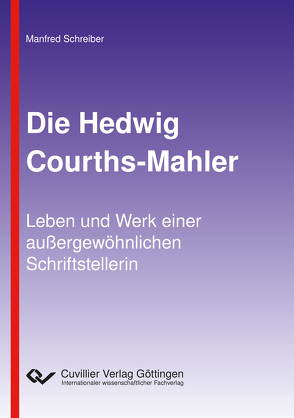 Die Hedwig Courths-Mahler von Schreiber,  Manfred