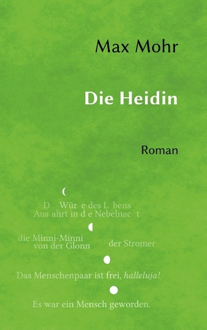 Die Heidin von Mohr,  Max, Schimpfle,  Robert