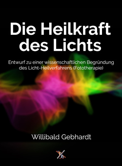 Die Heilkraft des Lichts von Gebhardt,  Willibald