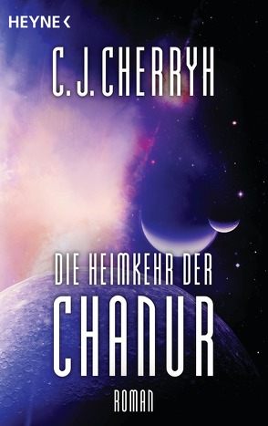 Die Heimkehr der Chanur von Cherryh,  Carolyn J., Schichtel,  Thomas