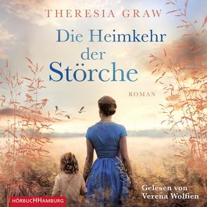 Die Heimkehr der Störche (Die Gutsherrin-Saga 2) von Graw,  Theresia, Wolfien,  Verena