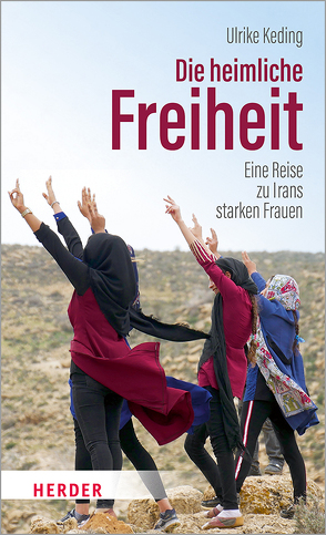 Die heimliche Freiheit von Keding,  Ulrike