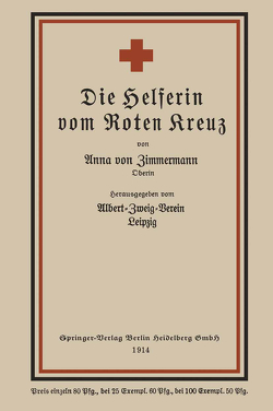 Die Helferin vom Roten Kreuz von von Zimmermann,  Anna