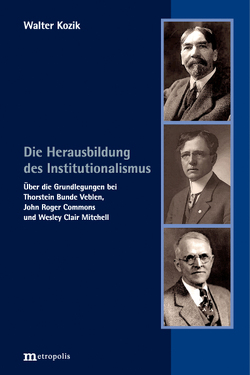 Die Herausbildung des Institutionalismus von Kozik,  Walther
