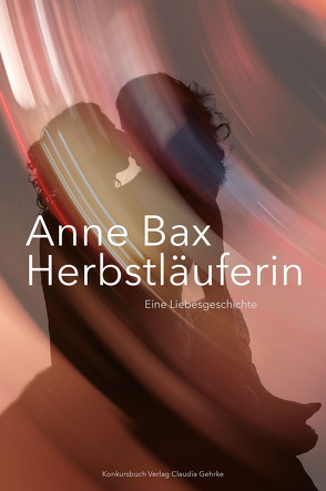 Die Herbstläuferin von Bax,  Anne