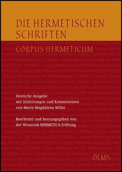 Die Hermetischen Schriften von Miller,  Maria Magdalena, Wiontzek,  Michael
