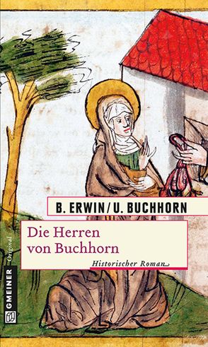 Die Herren von Buchhorn von Buchhorn,  Ulrich, Erwin,  Birgit