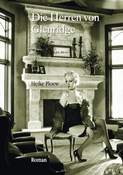 Die Herren von Glenridge von Ploew,  Heike