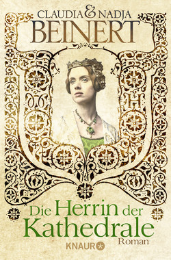 Die Herrin der Kathedrale von Beinert,  Claudia, Beinert,  Nadja