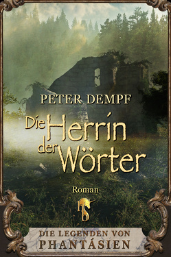 Die Herrin der Wörter von Dempf,  Peter