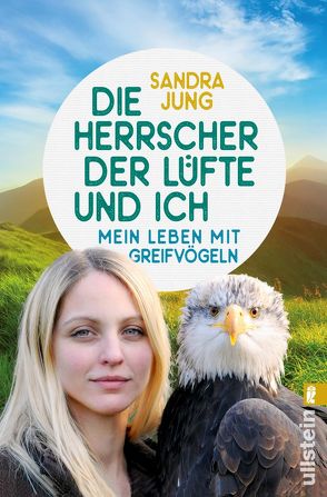 Die Herrscher der Lüfte und ich von Jung,  Sandra