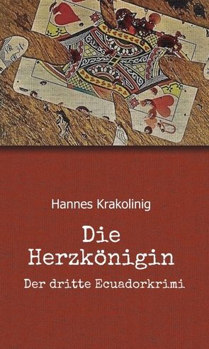 Die Herzkönigin von Krakolinig,  Hannes