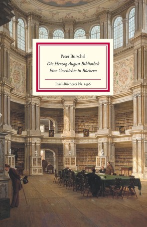 Die Herzog August Bibliothek von Burschel,  Peter