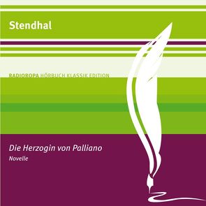 Die Herzogin von Palliano von Poewe,  Christian, Stendhal